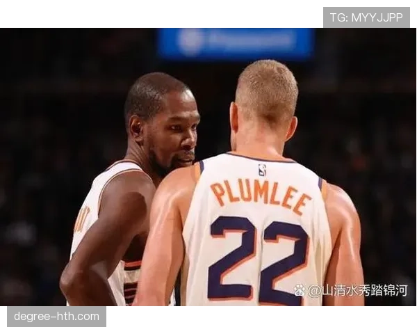 杜兰特投篮效率对比季后赛显著提升助篮网关键得分